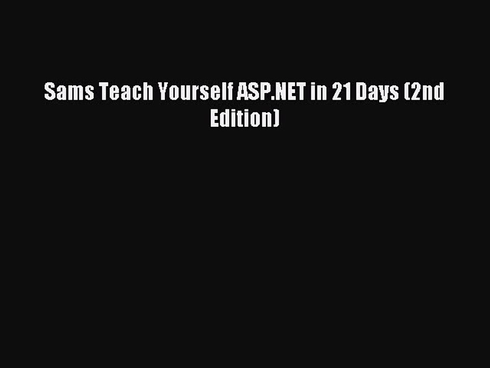 Read Sams Teach Yourself ASP.NET in 21 Days (2nd Edition) PDF Free