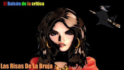 Las Risas De La Bruja - HISTORIAS DE MIEDO