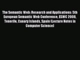 Read The Semantic Web: Research and Applications: 5th European Semantic Web Conference ESWC