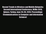 Read Recent Trends in Wireless and Mobile Networks: Second International Conference WiMo 2010