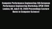 Read Computer Performance Engineering: 6th European Performance Engineering Workshop EPEW 2009