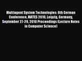 Download Multiagent System Technologies: 8th German Conference MATES 2010 Leipzig Germany September