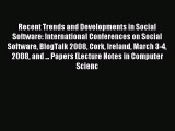 Read Recent Trends and Developments in Social Software: International Conferences on Social