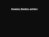 Read Brownies Blondies and Bars Ebook Free