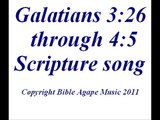 Galatians 3:26-4:5 song