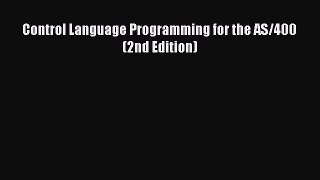 Read Control Language Programming for the AS/400 (2nd Edition) Ebook Free