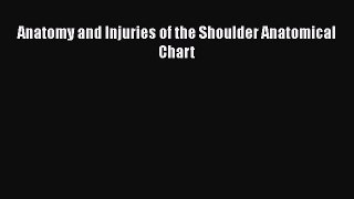 PDF Anatomy and Injuries of the Shoulder Anatomical Chart Free Books