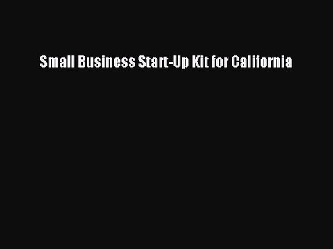 [Download] Small Business Start-Up Kit for California Ebook Free