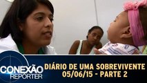 Diário de uma Sobrevivente - Parte 2