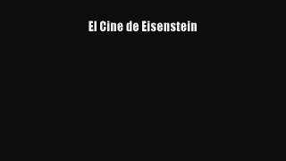 Read El Cine de Eisenstein Ebook Free