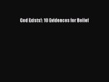 Read God Exists!: 10 Evidences for Belief Ebook Free