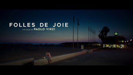 FOLLES DE JOIE (BANDE ANNONCE VOST) avec Valeria Bruni Tedeschi et Micaela Ramazzotti