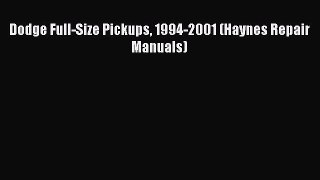 [PDF] Dodge Full-Size Pickups 1994-2001 (Haynes Repair Manuals) [Read] Online