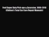 [PDF] Ford Super Duty Pick-ups & Excursion 1999-2010 (Chilton's Total Car Care Repair Manuals)
