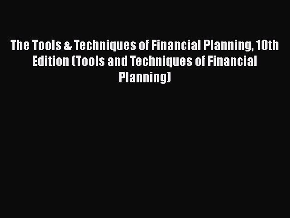 [PDF] The Tools & Techniques of Financial Planning 10th Edition (Tools and Techniques of Financial