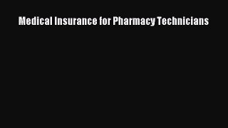 [PDF] Medical Insurance for Pharmacy Technicians [Download] Full Ebook