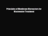 Read Books Principles of Membrane Bioreactors for Wastewater Treatment PDF Online