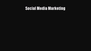 [PDF] Social Media Marketing [Download] Full Ebook