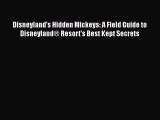[PDF] Disneyland's Hidden Mickeys: A Field Guide to DisneylandÂ® Resort's Best Kept Secrets