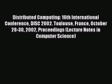 Read Distributed Computing: 16th International Conference DISC 2002. Toulouse France October