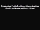 Read Statements of Fact in Traditional Chinese Medicine (English and Mandarin Chinese Edition)