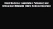 Read Chest Medicine: Essentials of Pulmonary and Critical Care Medicine (Chest Medicine (George))
