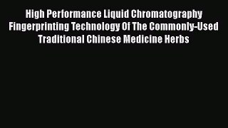 Download Books High Performance Liquid Chromatography Fingerprinting Technology Of The Commonly-Used