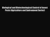 Read Books Biological and Biotechnological Control of Insect Pests (Agriculture and Environment