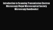 Read Books Introduction to Scanning Transmission Electron Microscopy (Royal Microscopical Society