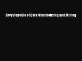 Read Books Encyclopedia of Data Warehousing and Mining ebook textbooks