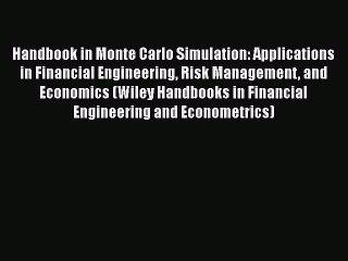 [PDF] Handbook in Monte Carlo Simulation: Applications in Financial Engineering Risk Management