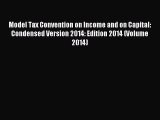 [Download] Model Tax Convention on Income and on Capital: Condensed Version 2014: Edition 2014