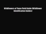 Read Books Wildflowers of Texas Field Guide (Wildflower Identification Guides) ebook textbooks