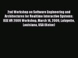 Read 2nd Workshop on Software Engineering and Architectures for Realtime Interactive Systems: