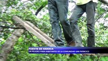 Puente hamaca un peligro para habitantes de la comunidad San Francisco