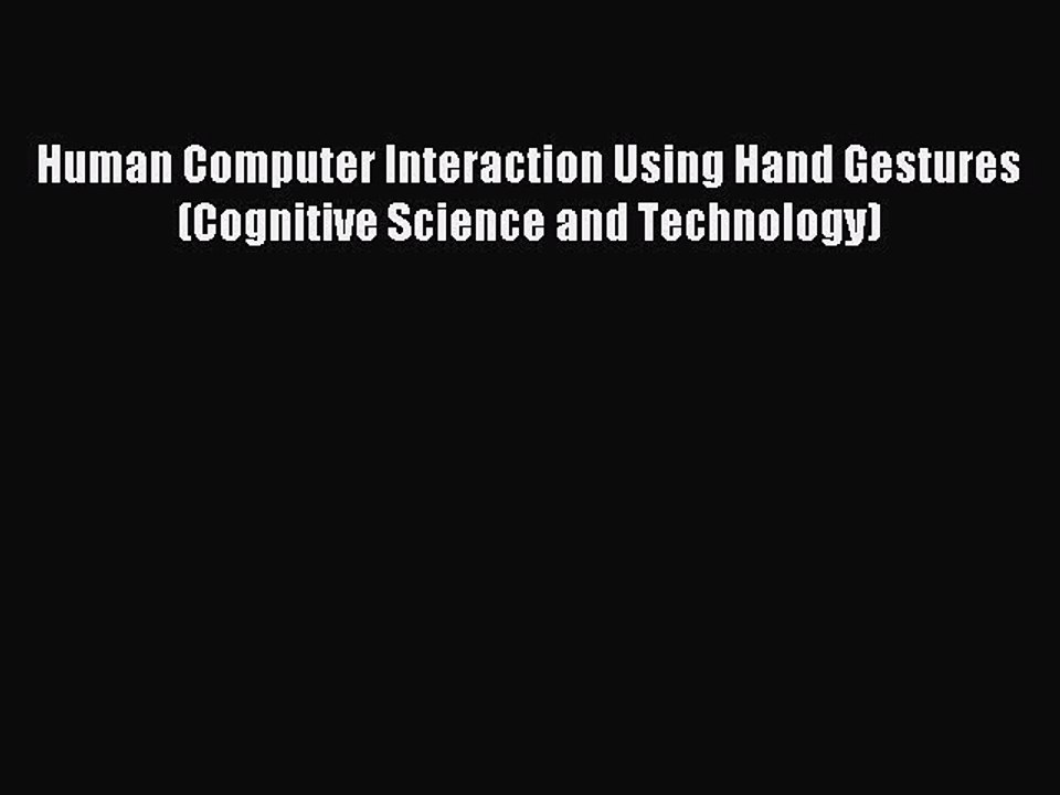 Read Human Computer Interaction Using Hand Gest...