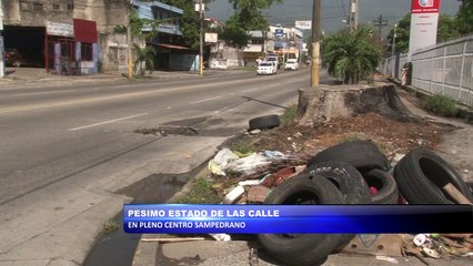 Pesimo estado de  las calles en pleno centro de san pedro sula