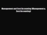 [PDF] Management and Cost Accounting (Management & Cost Accounting) [Read] Full Ebook