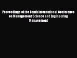 Read Proceedings of the Tenth International Conference on Management Science and Engineering