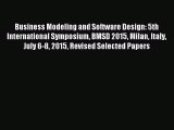 Read Business Modeling and Software Design: 5th International Symposium BMSD 2015 Milan Italy