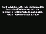 Read New Trends in Applied Artificial Intelligence: 20th International Conference on Industrial