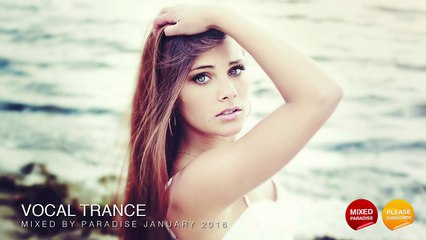 ♫ Vocal Trance January 2016 / Mix #56 / Paradise
