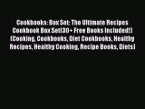 Read Cookbooks: Box Set: The Ultimate Recipes Cookbook Box Set(30+ Free Books Included!) (Cooking