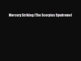 Read Mercury Striking (The Scorpius Syndrome) Ebook Free