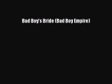 Read Bad Boy's Bride (Bad Boy Empire) Ebook Free