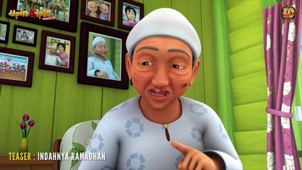 Teaser : Upin & Ipin Musim 10 - Indahnya Ramadhan
