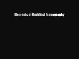 Read Books Elements of Buddhist Iconography E-Book Free