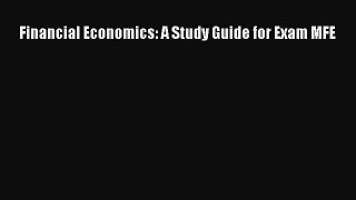 READbook Financial Economics: A Study Guide for Exam MFE DOWNLOAD ONLINE