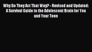 Free Full [PDF] Downlaod  Why Do They Act That Way? - Revised and Updated: A Survival Guide