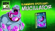 Ben 10 Slammers Spotlight: Mucillator | Ben 10 | Cartoon Network